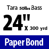 Tara 50lb Banner Bond Paper (24" x 300yd)