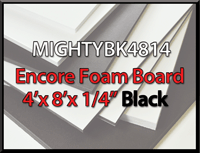 Encore Black 4' x 8' x 1/4"  Mighty Foam Board