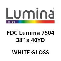 FDC Lumina 7504, White Gloss (38" x 40YD)